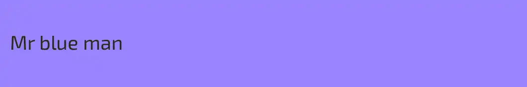 Mr blue man